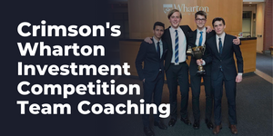 Wharton Investment Competition Team Coaching