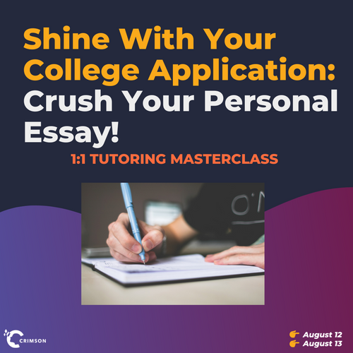 Personal Essay Masterclass 1:1 Tutoring (Crimson Community) - 1 Hour